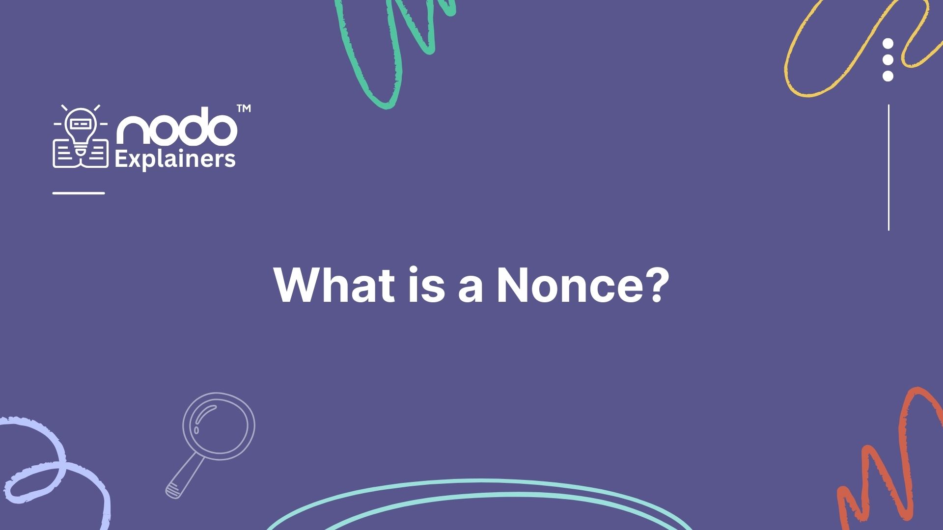 What is a nonce nodo